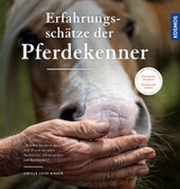 Abbildung von: Die Erfahrungsschätze der Pferdekenner - Kosmos