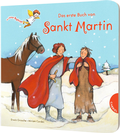 Cover: Dein kleiner Begleiter: Das erste Buch von Sankt Martin - Gabriel