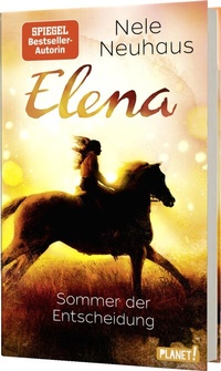 Abbildung von: Elena - Ein Leben für Pferde 2: Sommer der Entscheidung - Planet!