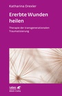 Cover: Ererbte Wunden heilen (Leben Lernen, Bd. 296) - Klett-Cotta