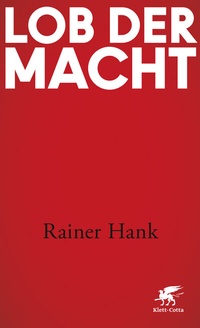 Abbildung von: Lob der Macht - Klett-Cotta