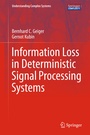 Cover: Information Loss in Deterministic Signal Processing Systems - Springer