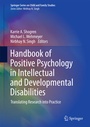 Cover: Handbook of Positive Psychology in Intellectual and Developmental Disabilities - Springer