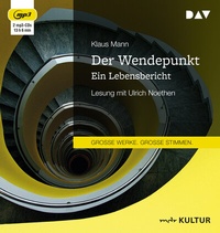 Abbildung von: Der Wendepunkt. Ein Lebensbericht - Der Audio Verlag