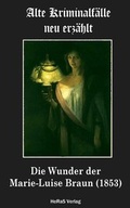 Cover: Die Wunder der Marie-Luise Braun - neobooks