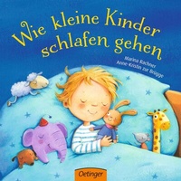 Abbildung von: Wie kleine Kinder schlafen gehen - Oetinger