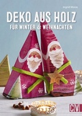 Cover: Deko aus Holz f&uuml;r Winter & Weihnachten - Christophorus