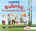 Cover: Bullerb&uuml;. Die neue gro&szlig;e H&ouml;rspielbox - Oetinger Media