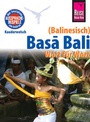 Cover: Reise Know-How Sprachführer Basa Bali (Balinesisch) - Wort für Wort - Reise Know-How Verlag Peter Rump GmbH