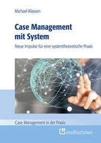 Enlarge image Cover: Case Management mit System - medhochzwei Verlag