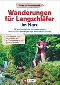Abbildung von: Wanderungen für Langschläfer im Harz - J. Berg