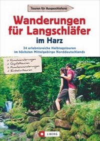 Abbildung von: Wanderungen für Langschläfer im Harz - J. Berg