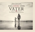 Cover: Das Herz der V&auml;ter (H&ouml;rbuch [MP3]) - Christliche Literaturverbreitung