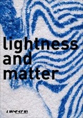 Cover: lightness and matter - Verlag f&uuml;r Moderne Kunst