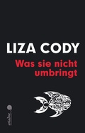 Cover: Was sie nicht umbringt - Argument Verlag mit Ariadne