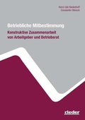 Cover: Betriebliche Mitbestimmung - Rieder Vlg f. Recht u. Kommunik.