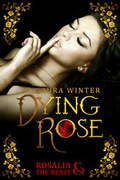 Cover: Dying Rose - Rosalia & The Beast - Nova MD
