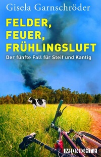 Abbildung von: Felder, Feuer, Frühlingsluft - Ullstein Midnight
