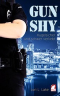 Cover: Gun Shy 2 - Ylva Verlag