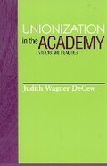 Cover: Unionization in the Academy - Rowman & Littlefield Publishers