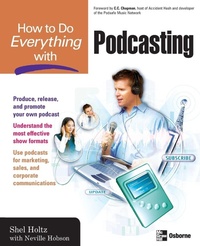 Enlarge image Cover: How to Do Everything with Podcasting - Osborne/McGraw-Hill