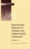 Cover: Spectroscopic Properties of Inorganic and Organometallic Compounds - Royal Society of Chemistry