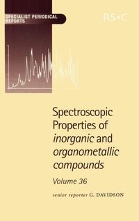 Enlarge image Cover: Spectroscopic Properties of Inorganic and Organometallic Compounds - Royal Society of Chemistry