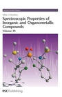 Cover: Spectroscopic Properties of Inorganic and Organometallic Compounds - Royal Society of Chemistry