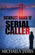 Cover: Scarlet Oaks and the Serial Caller - LW Media Group Ltd