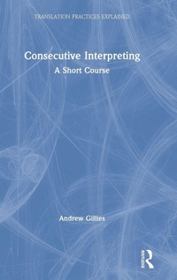 Enlarge image Cover: Consecutive Interpreting - Routledge