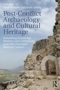 Cover: Post-Conflict Archaeology and Cultural Heritage - Routledge