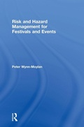 Cover: Risk and Hazard Management for Festivals and Events - Routledge