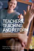 Cover: Teachers, Teaching, and Reform - Routledge