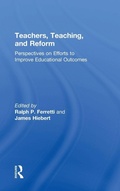 Cover: Teachers, Teaching, and Reform - Routledge