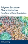 Cover: Polymer Structure Characterization - Royal Society of Chemistry