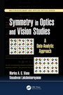 Cover: Symmetry in Optics and Vision Studies - CRC Press