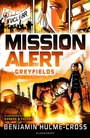 Cover: Mission Alert: Greyfields - Bloomsbury Education