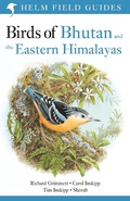 Cover: Field Guide to the Birds of Bhutan and the Eastern Himalayas - Helm