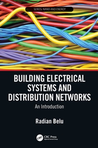 Enlarge image Cover: Building Electrical Systems and Distribution Networks - CRC Press