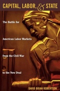 Cover: Capital, Labor, and State - Rowman & Littlefield Publishers