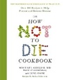 Cover: The How Not to Die Cookbook - Macmillan