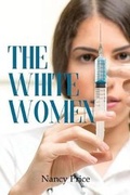 Cover: The White Women - Virtualbookworm.com Publishing