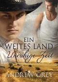 Cover: weites Land - Unruhige Zeit (Translation) - Dreamspinner Press