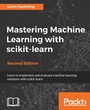 Cover: Mastering Machine Learning with scikit-learn - Packt Publishing Limited