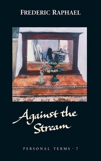 Enlarge image Cover: Against the Stream - Lives and Letters