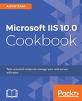 Cover: Microsoft IIS 10.0 Cookbook - Packt Publishing