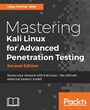 Cover: Mastering Kali Linux for Advanced Penetration Testing, Second Edition - Packt Publishing Limited