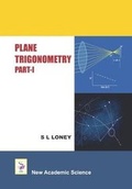 Cover: Plane Trigonometry: Part 1 - New Academic Science Ltd