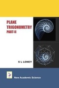 Cover: Plane Trigonometry: Part 2 - New Academic Science Ltd