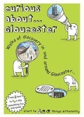 Cover: Curious About... Gloucester 2024 - Lightbeam UK Ltd